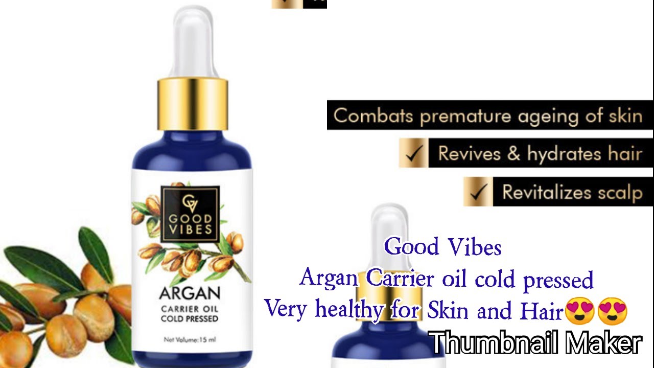Good Vibes Argan oil Uses Benefits For Skin and Hair😍