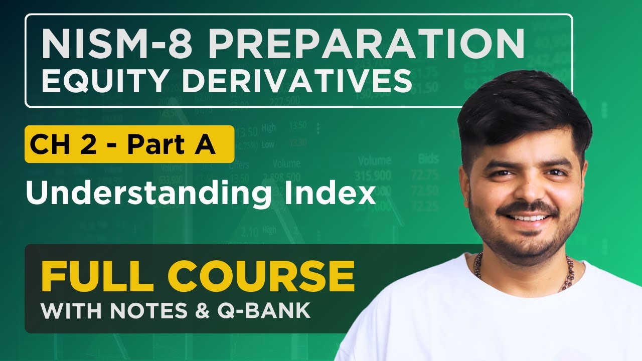 NISM - 8 Equity Derivatives Exam 2024 | FULL COURSE - Chapter 2 Part - A