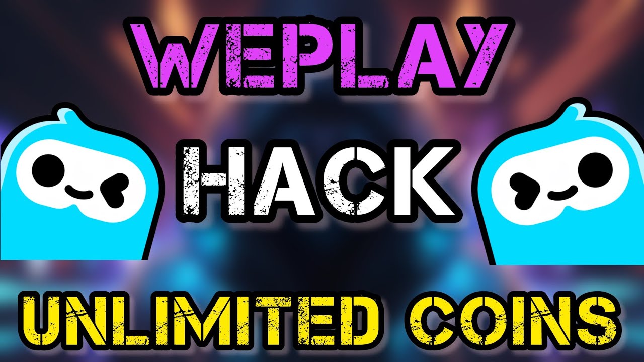 WePlay Hack | Unlimited Coins Hack for WePlay App (2025 MOD Apk)