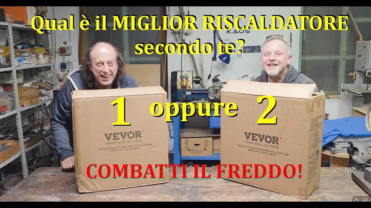 #696 i DUE RISCALDATORI Vevor fra cui scegliere, per SUPERARE L'INVERNO