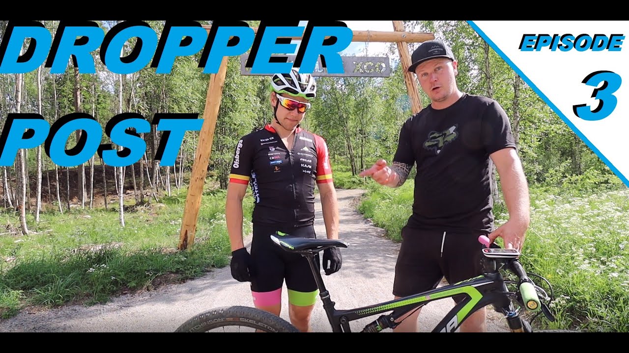Högefälle Episode 3 - Dropper Post