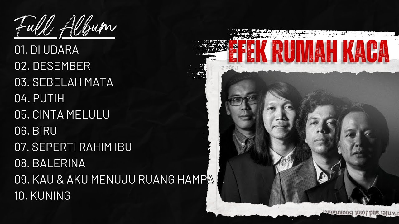 EFEK RUMAH KACA FULL ALBUM || KUMPULAN LAGU TERBAIK ANAK SKENA