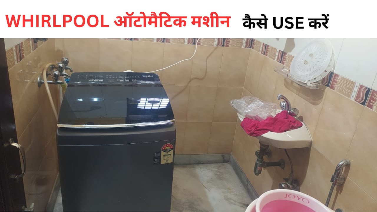Whirlpool Washing Machine  how to use /Whirlpool Washing Machine Installion
