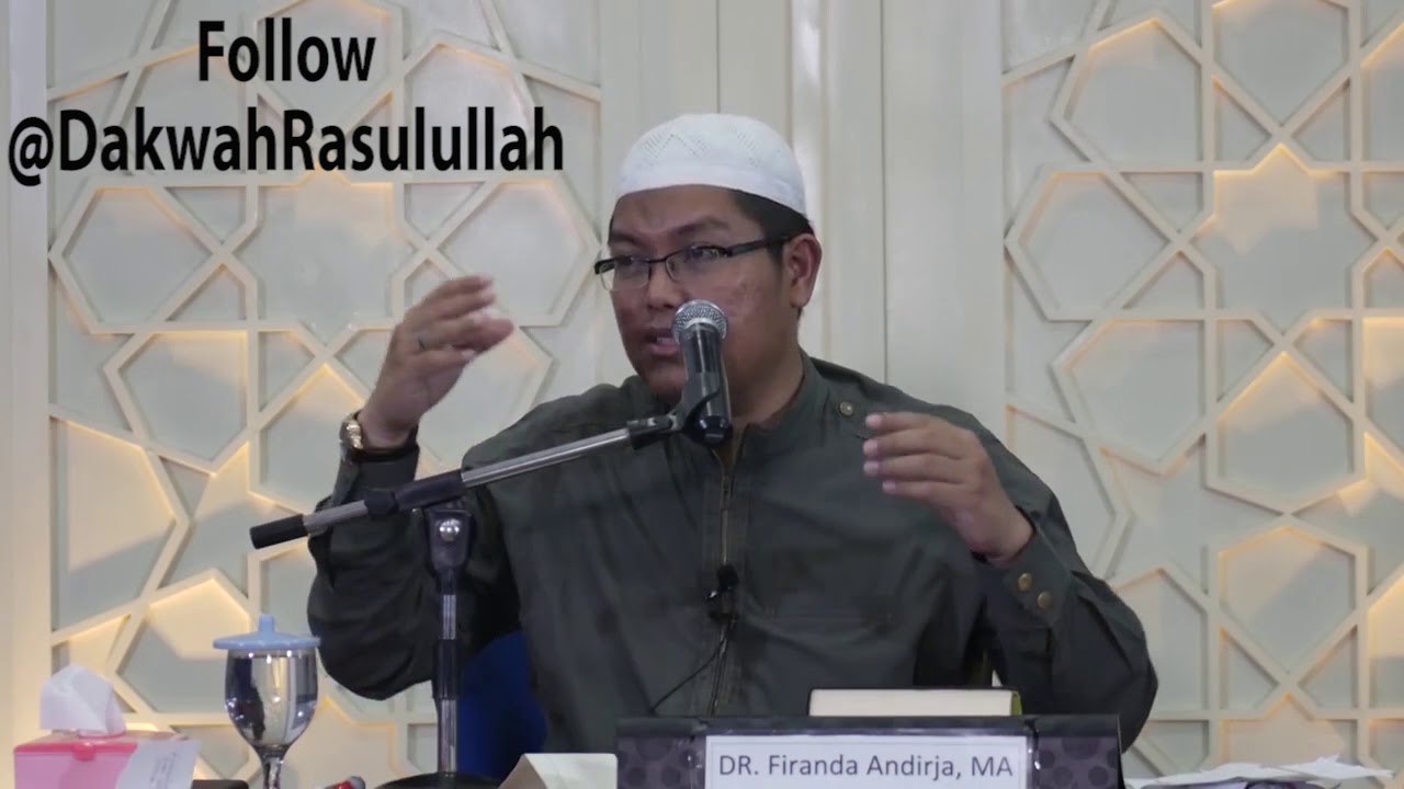 Penilaian Iman Dan Amalan - Ustadz Firanda Andirja