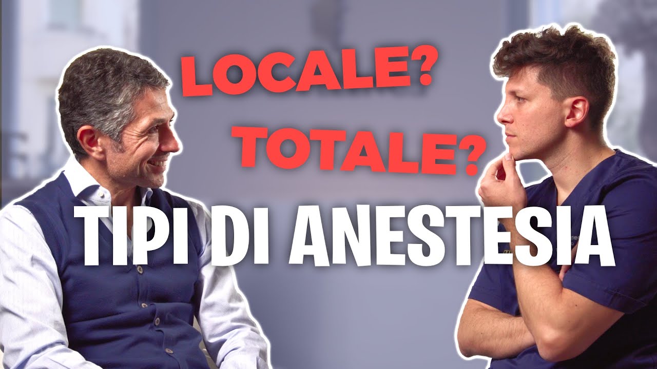 Che tipi di ANESTESIA esistono? LOCALE o TOTALE? | Dott. Claudio Maestrini