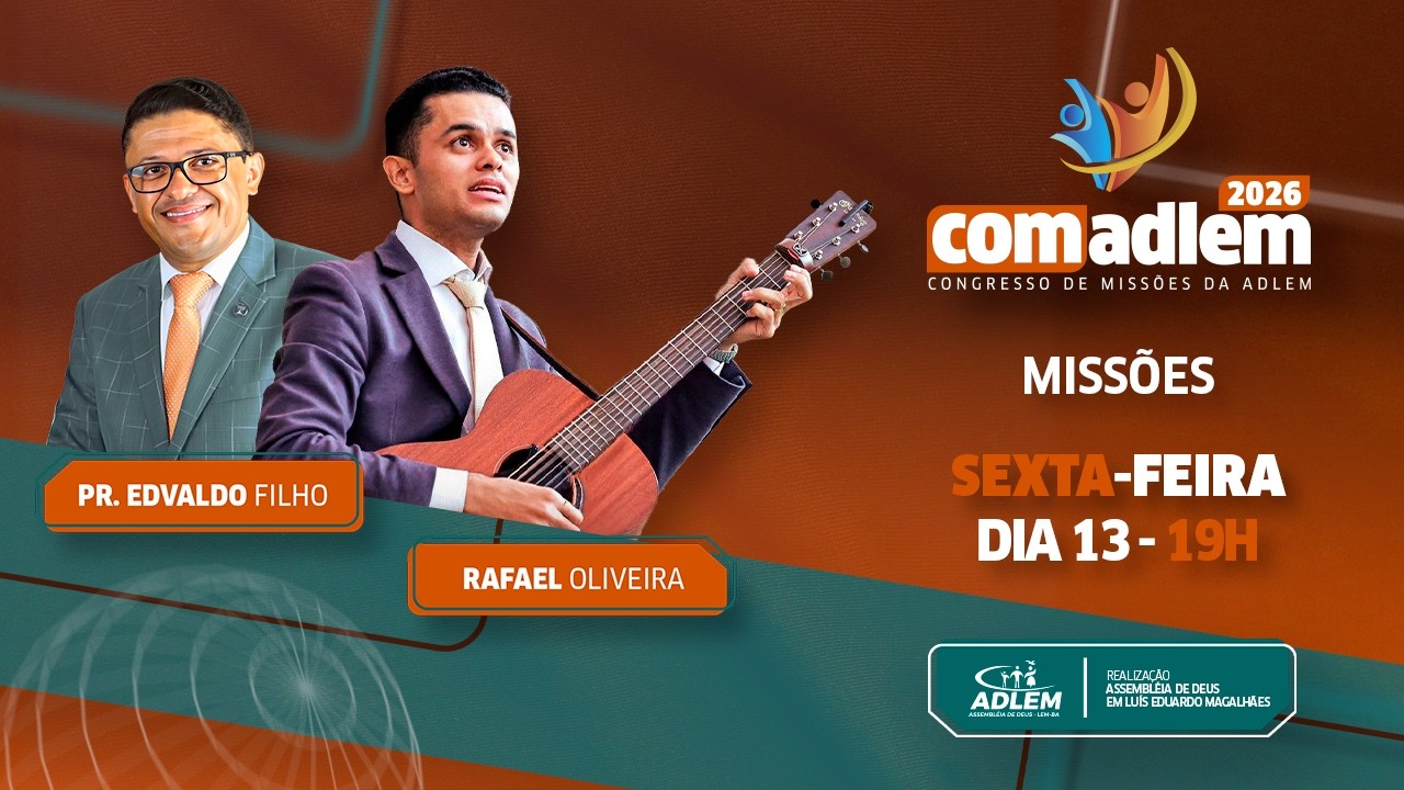 COMADLEM 2026 - 13/02/2026  Pr. Edvaldo filho, Rafael Oliveira