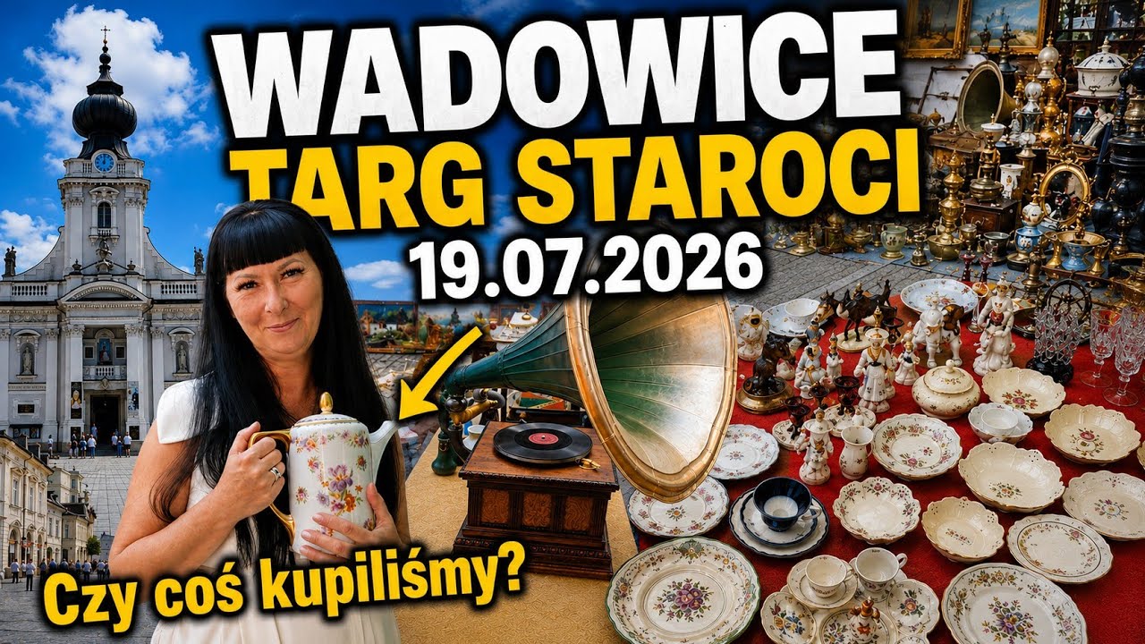 WADOWICE. TARG STAROCI 19.07.2026. CHYBA KAŻDY WIE CO TO ZA MIEJSCE. PIĘKNE MIASTO I SUPER TARG.