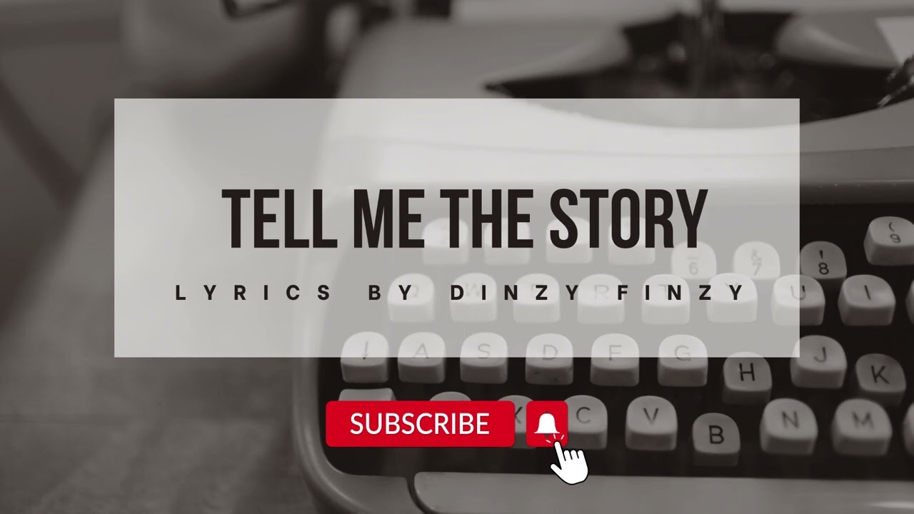 Tell Me The Story
