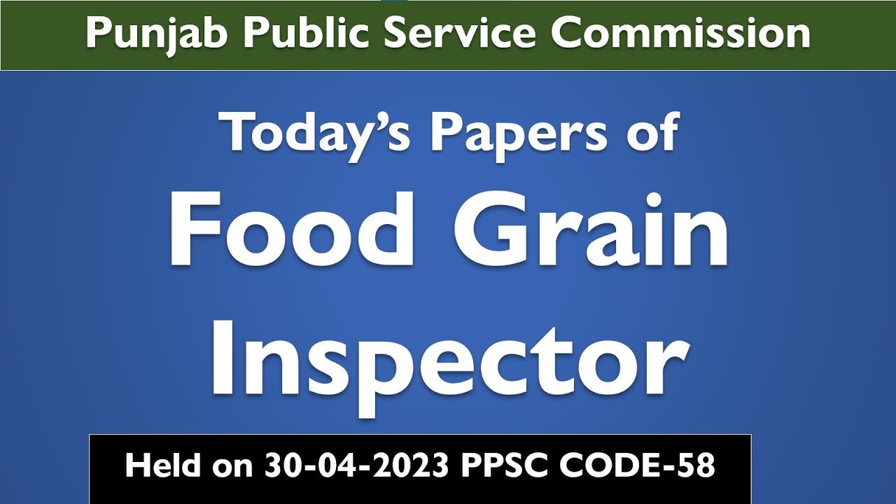 PPSC Food Grains Inspector Today's Paper 30 04 2023