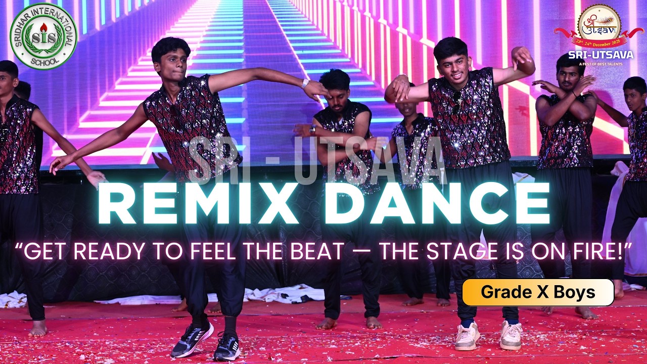 REMIX DANCE VIDEO SONG | X - Boys | Sri-Utsava 2026 | Sridhar International School. Bhadrapura