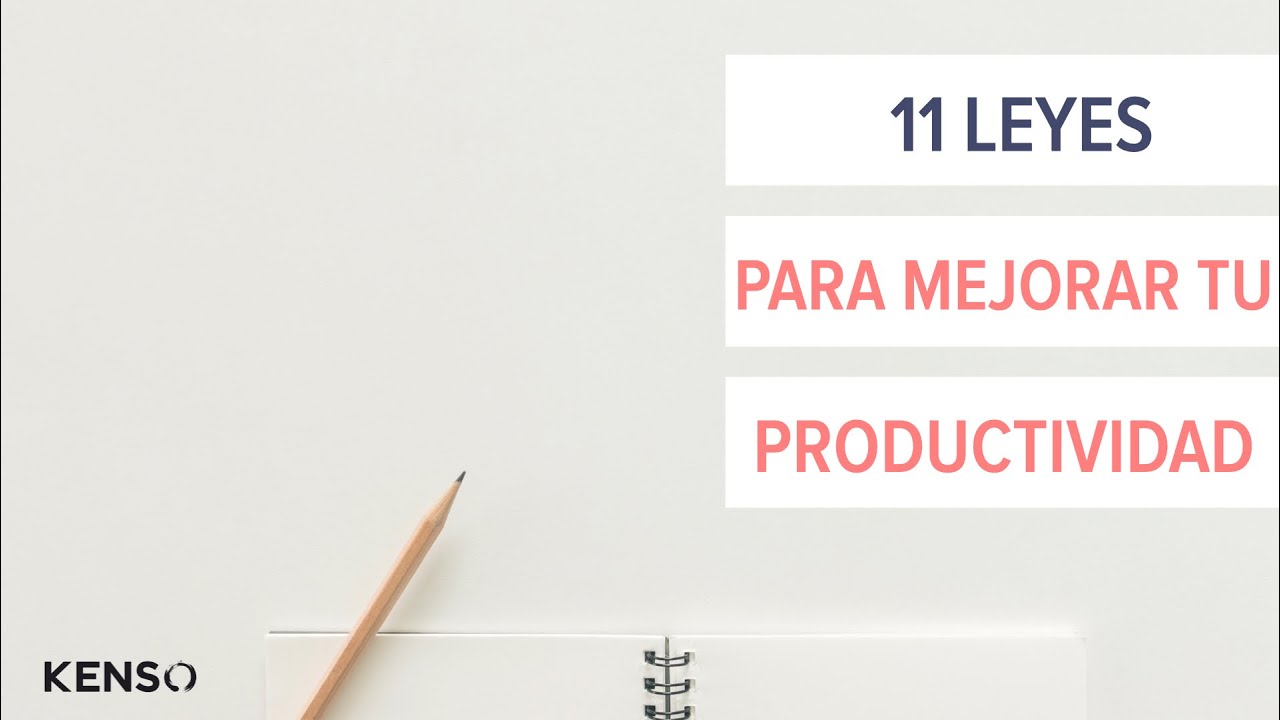 179 | 11 Leyes para mejorar tu productividad