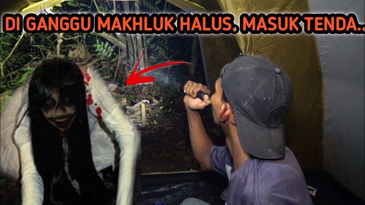 HOROR‼️MAKHLUK HALUS MASUK TENDA-PANIK SENDIRIAN DI HUTAN