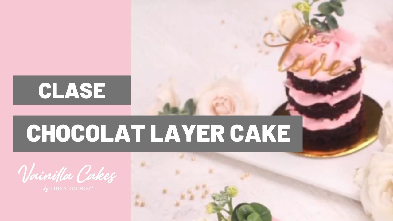Torres Chocolate Layer Cake - Vainilla Cakes by Luisa Quiroz