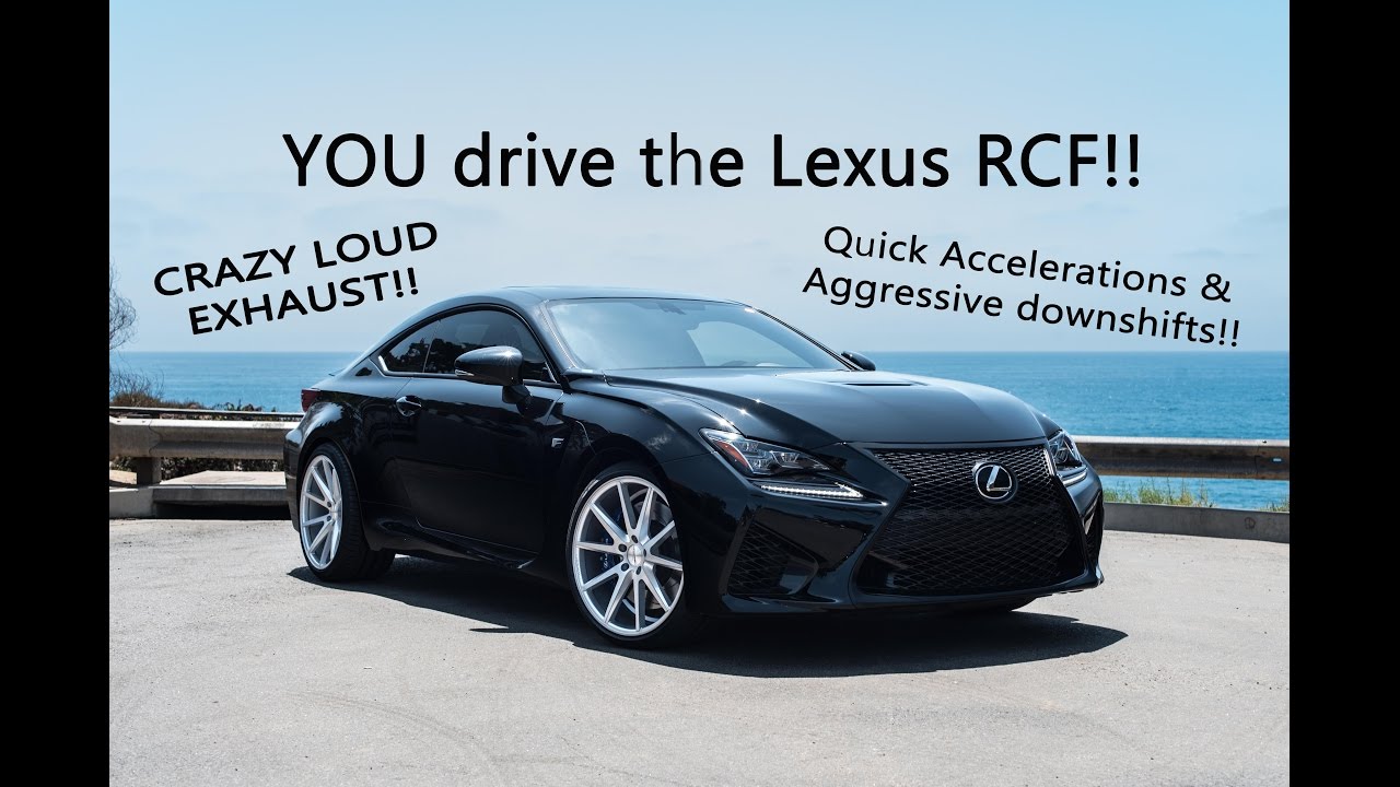 YOU drive the LEXUS RCF in POV!! INSANE ACCELERATIONS & DOWNSHIFTS!! ROARING V8!!