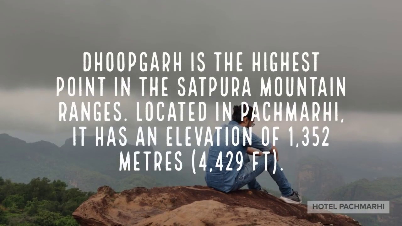 Dhoopgarh, Pachmarhi - Peak Of Satpura