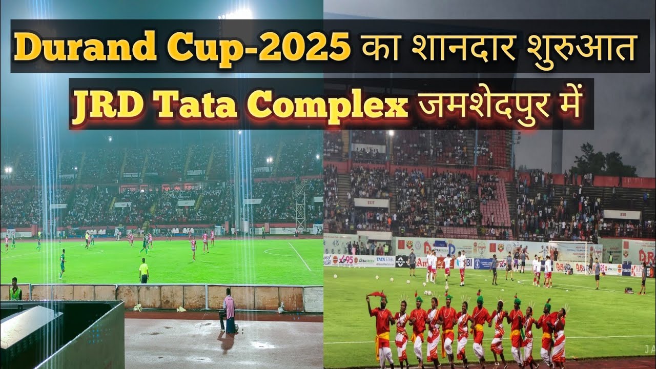Durand Cup-2025 in Jamshedpur 