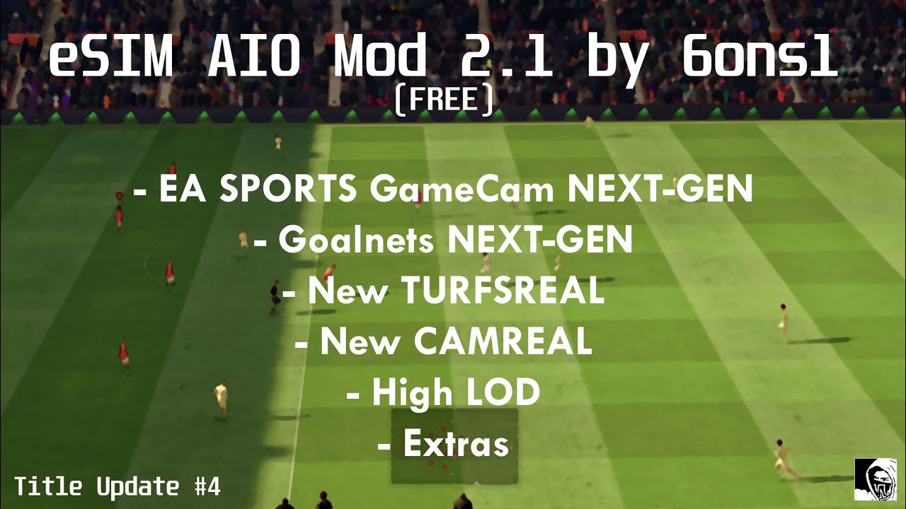 FIFA 22 [PC] || eSIM AIO Mod 2.1 by 6ons1 - Title Update #17 || FREE