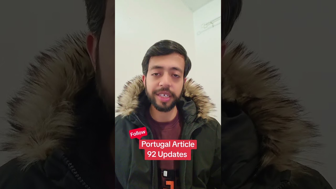Portugal Article 92 Updates on Eligibility & course types #portugal #europe #schengen 