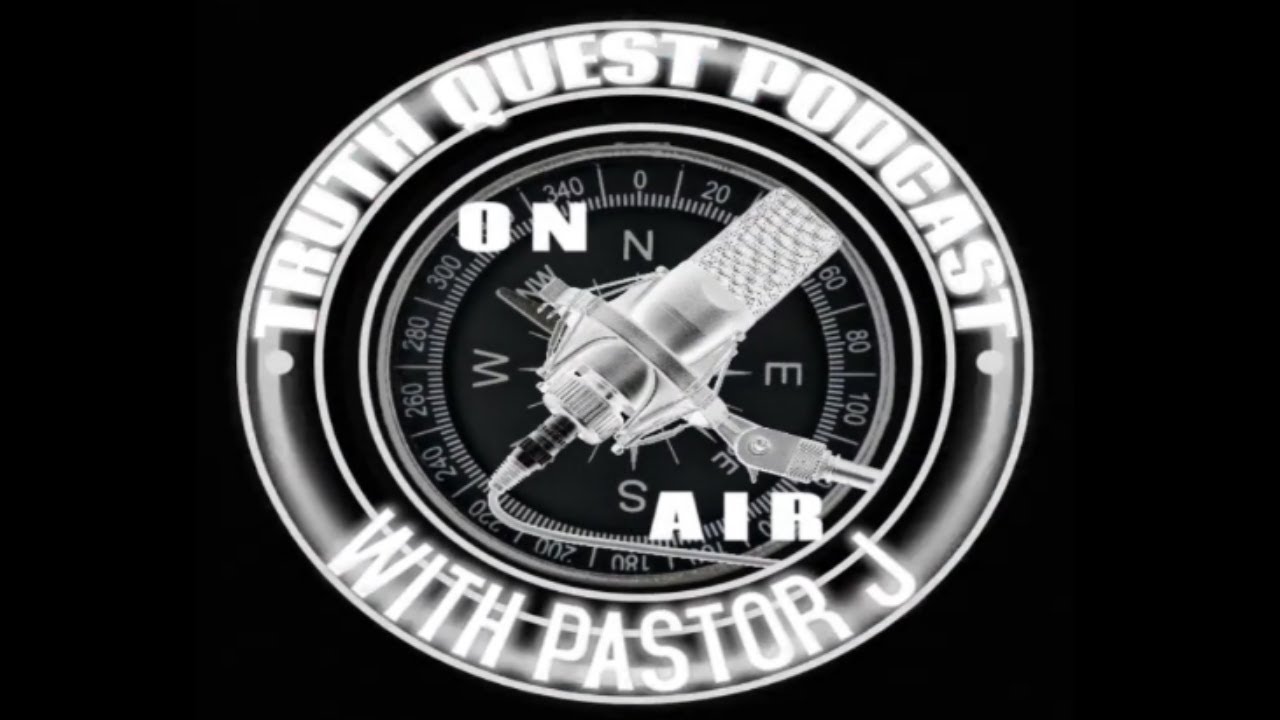 Truth Quest with Pastor J Week 44