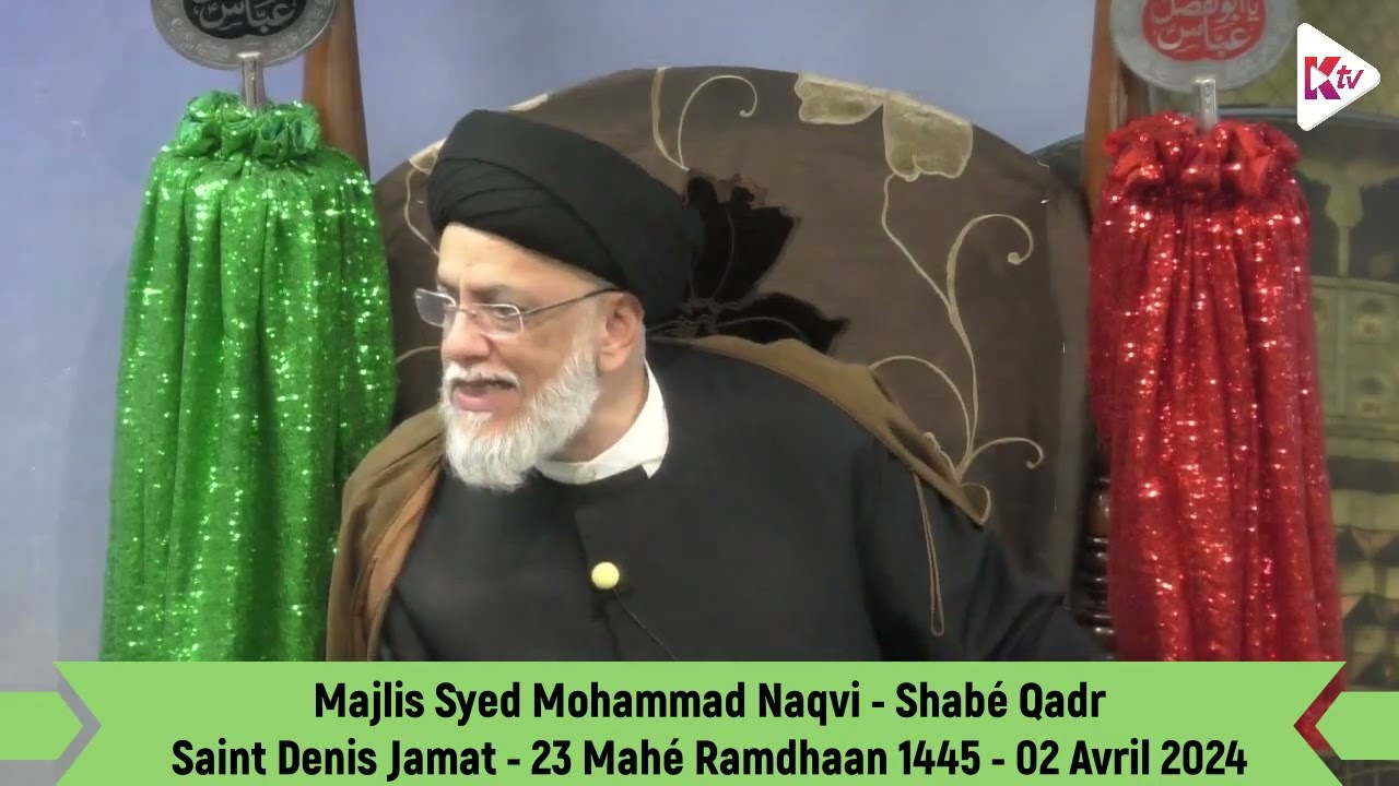 Run Nord - Shabé Qadr - 23Mahe Ramadhaan1445 - Majlis - Syed Mohammad Naqvi