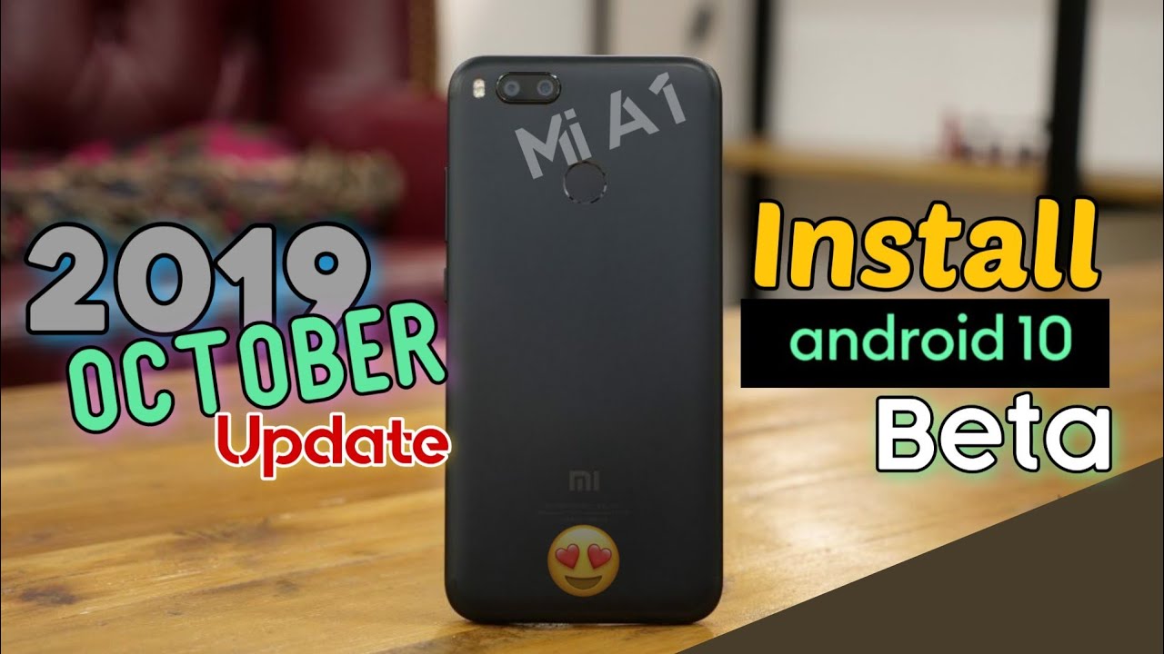 [Xiaomi Mi A1] Install Android 10 Beta Pixel Experience Oct Update, in hindi,