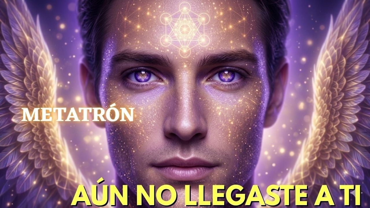 METATRÓN: Lo que está entre tú y la versión más poderosa de ti mismo