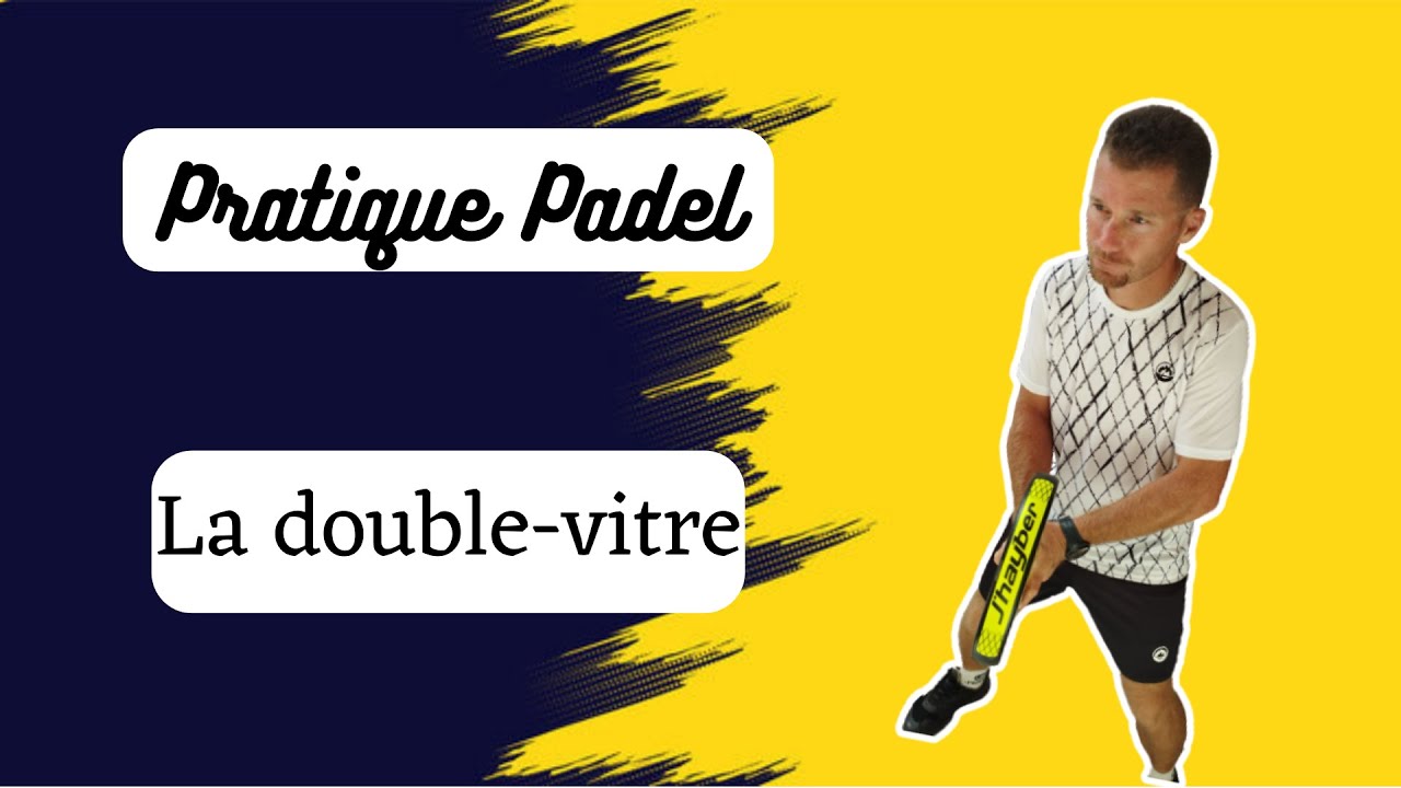 Mise en situation : la double vitre