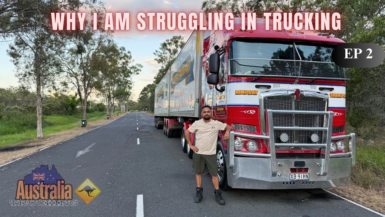 Why I Am Struggling In Trucking | Trucking In Australia | EP 2 | Hindi