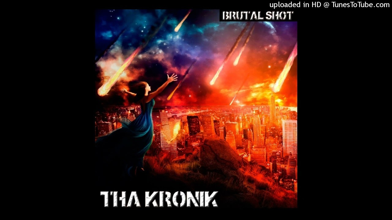 Tha KroniK - Brutal Shot (The Album) - 09 It's Magic Away