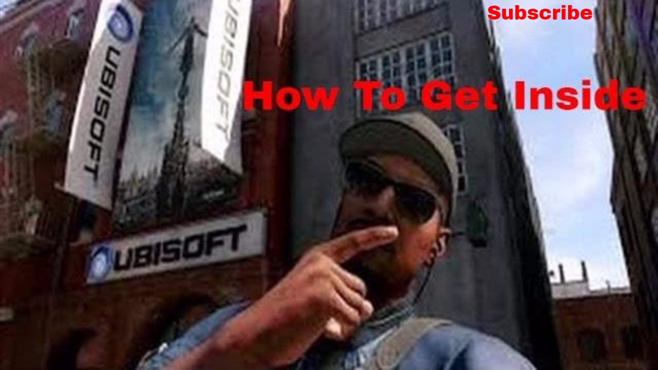 How To Get Into The Ubisoft Building In Watch Dogs 2