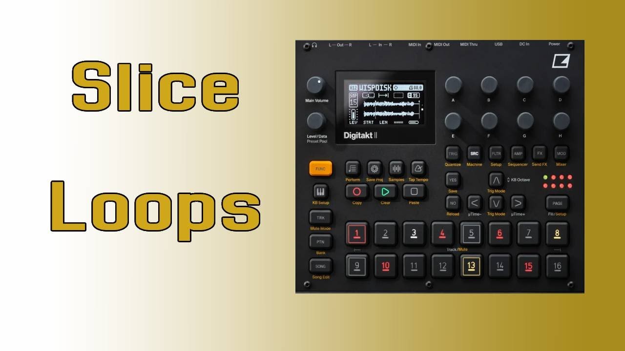 Digitakt 2 - Slice Loop