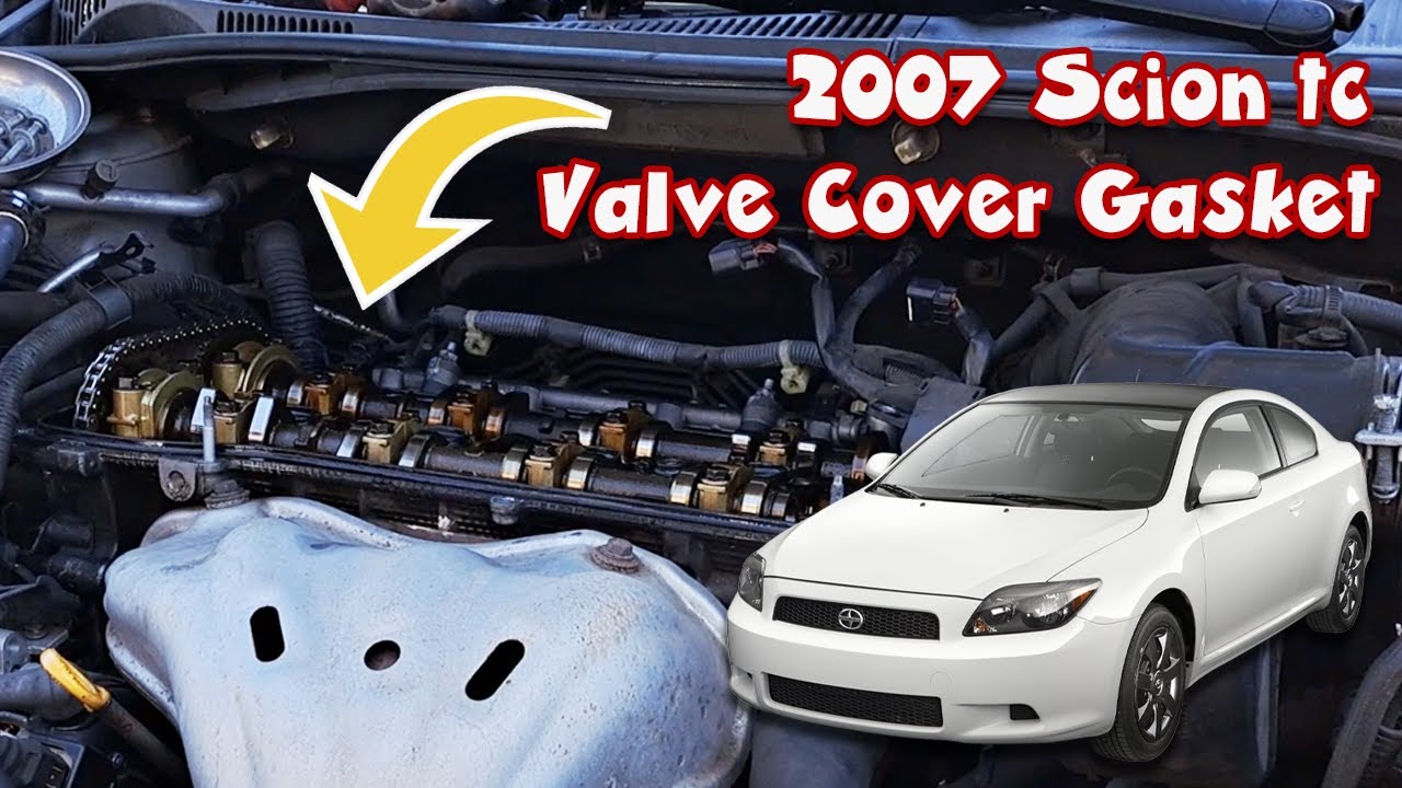 2005 - 2010 Scion tC Valve Cover Gasket Repair
