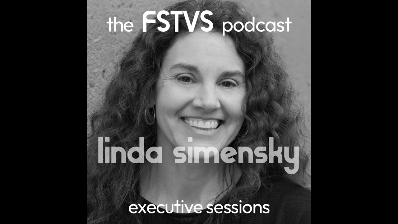 FSTVS - The Executive Sessions - Linda Simensky