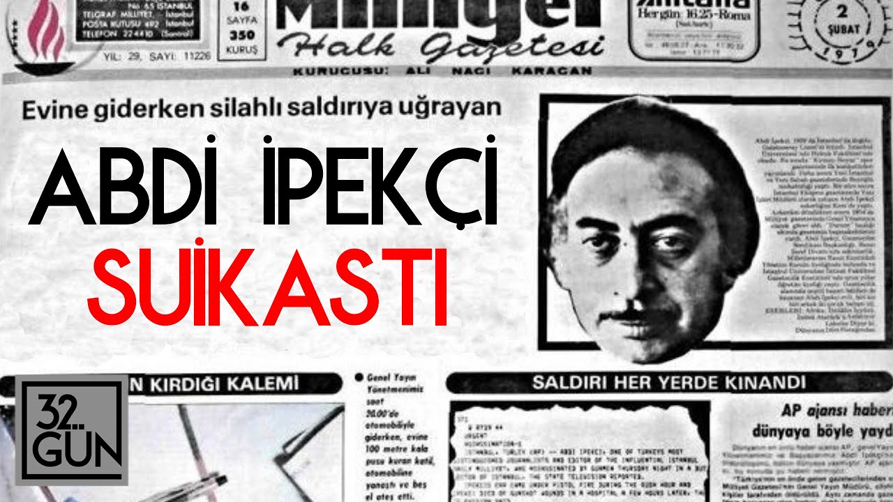 Abdi İpekçi Suikastı | 1 Şubat 1979 | 32. Gün Arşivi
