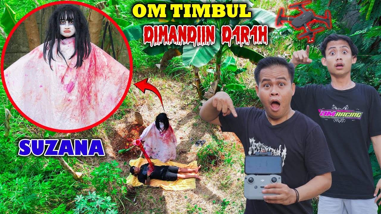 DRONE MENANGKAP HANTU SUZANA MANDIIN TIMBUL PAKAI DARAH