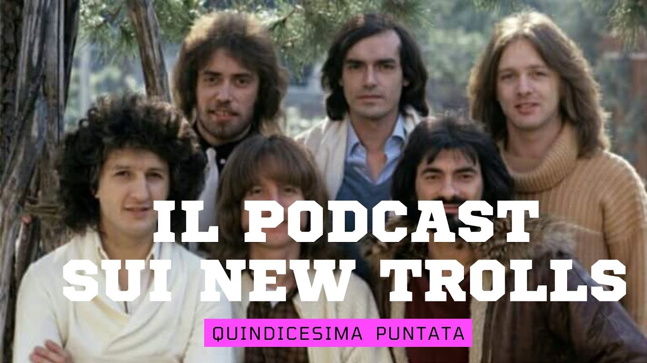 🎸 New Trolls - Il Podcast | Ep.15 -  1979 La Barchetta