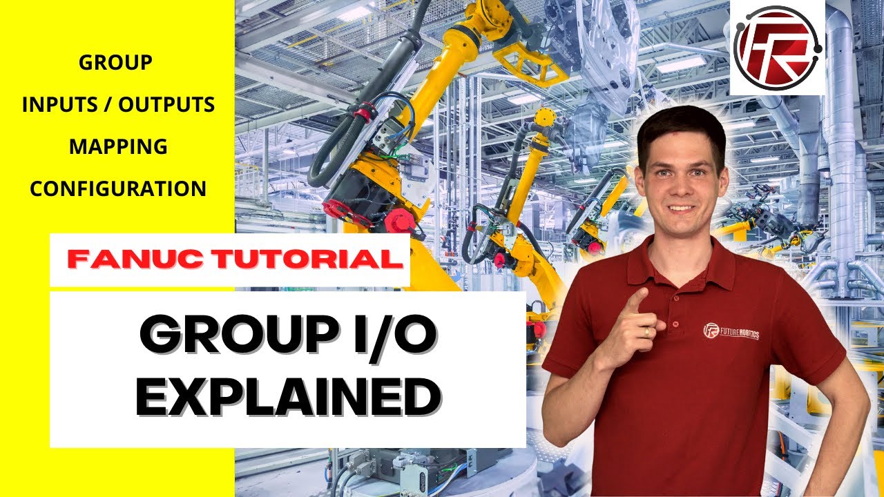 FANUC Group Inputs and Outputs I/O explained, mapping, setting up group signals, I/O configuration