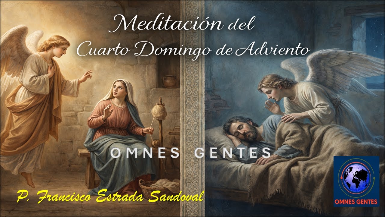 MEDITACION CUARTO DOMINGO DE ADVIENTO