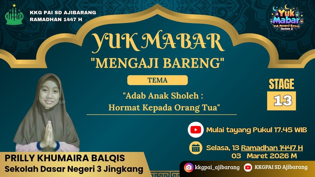 Yuk Mabar Season 2 - Stage 13 : Adab Anak Shaleh - Menghormati Orang Tua