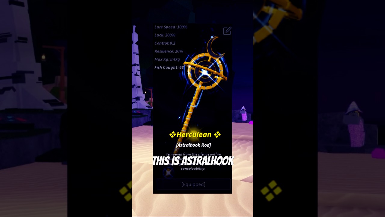 ASTRALHOOK Rod With HERCULEAN! 
