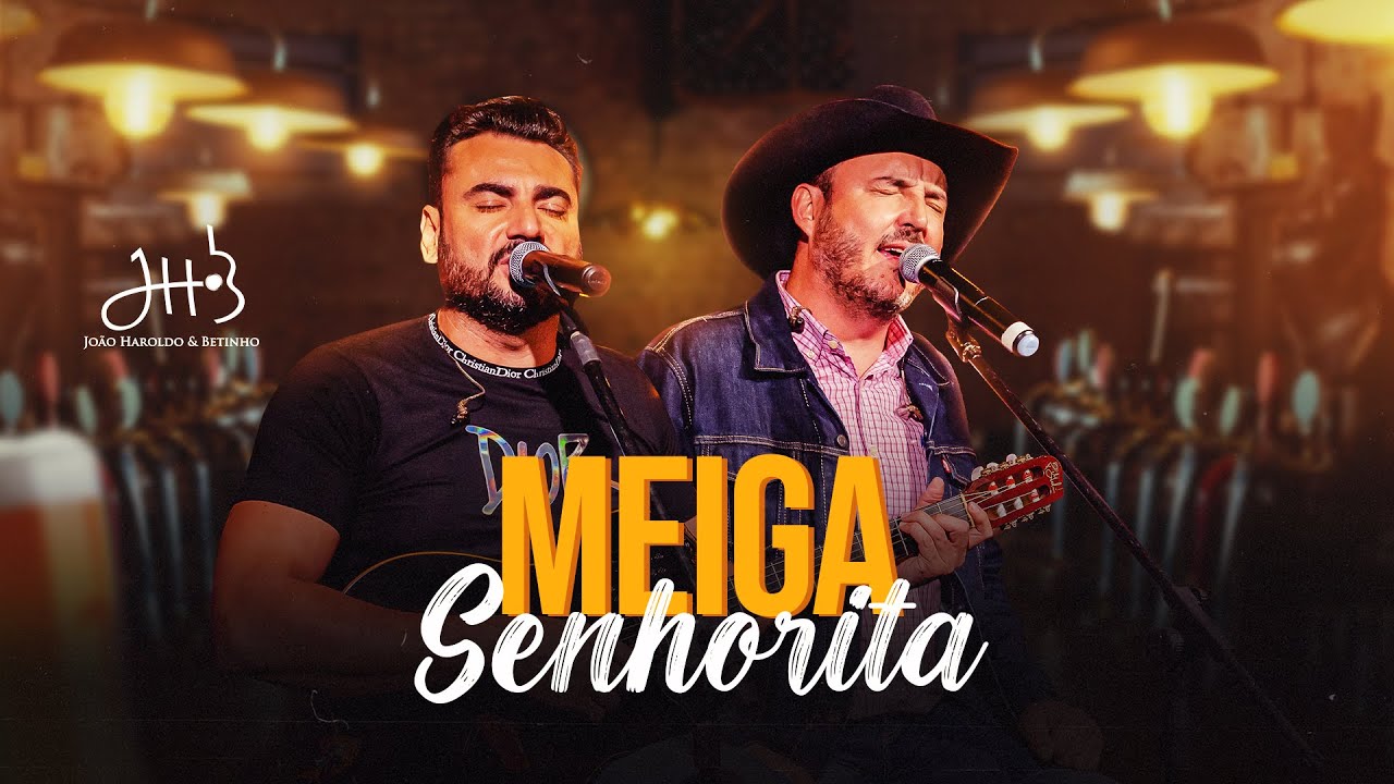 João Haroldo e Betinho - Meiga Senhorita (DVD - De Volta Às Choperias)