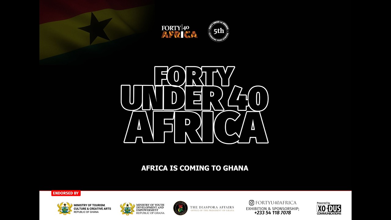 LIVE EVENT:  FORTYUNDER 40 AFRICA AWARD, 2026 GHANA