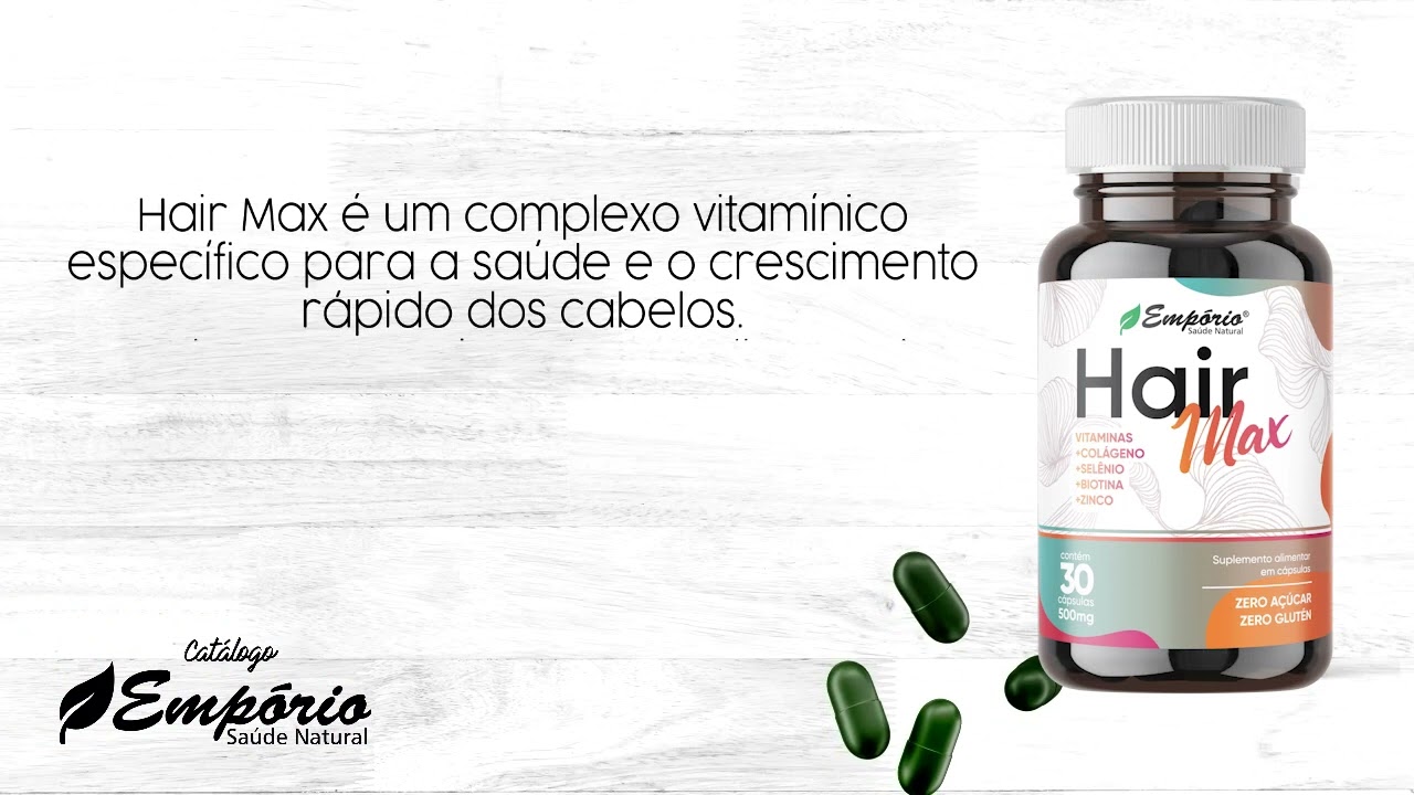Hair Max - Cat&aacute;logo Emp&oacute;rio Sa&uacute;de Natural