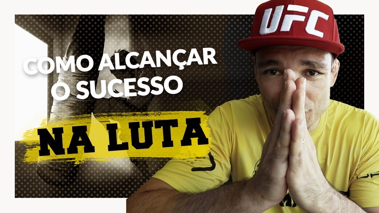 Como alcançar o SUCESSO no mundo da luta
