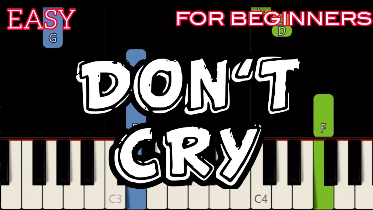 DON'T CRY { HD ] - GUNS & ROSES | SLOW & EASY PIANO