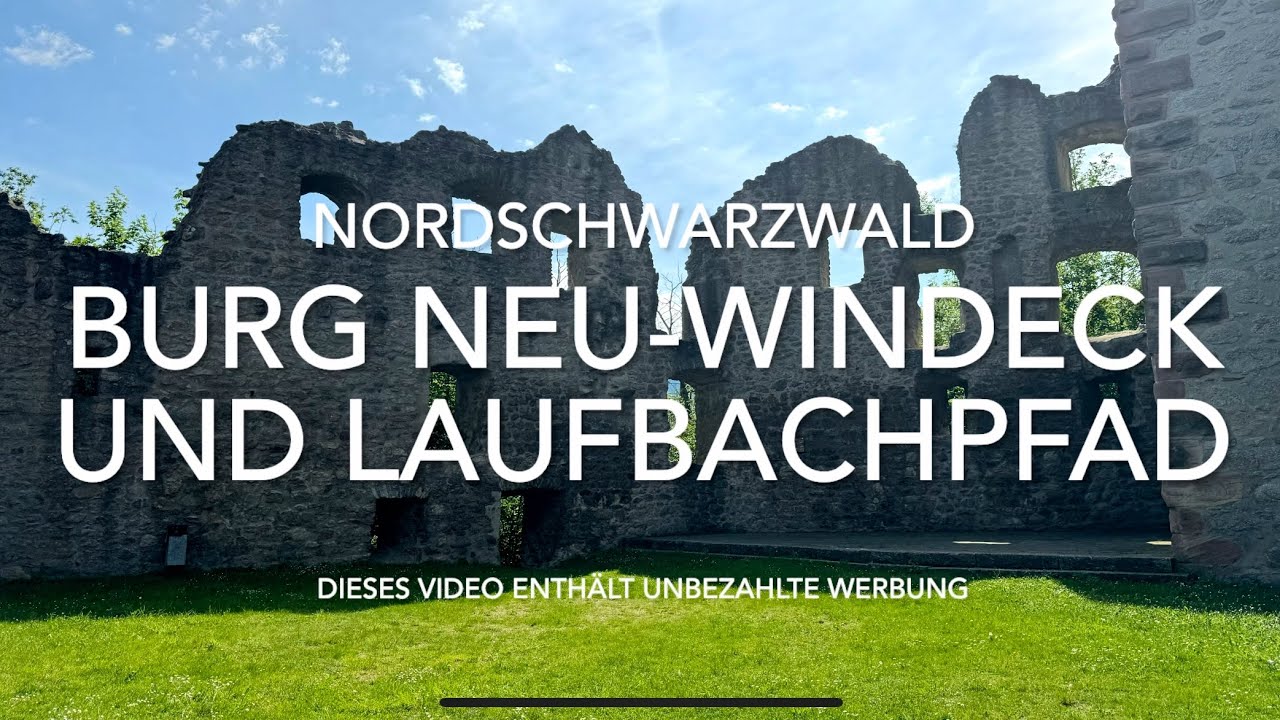 Burg Neu-Windeck und Laufbachpfad - Nordschwarzwald