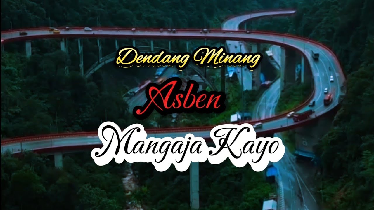 Lirik Lagu Dendang Minang | Asben - Mangaja Kayo #liriklaguminang #laguminangjoget