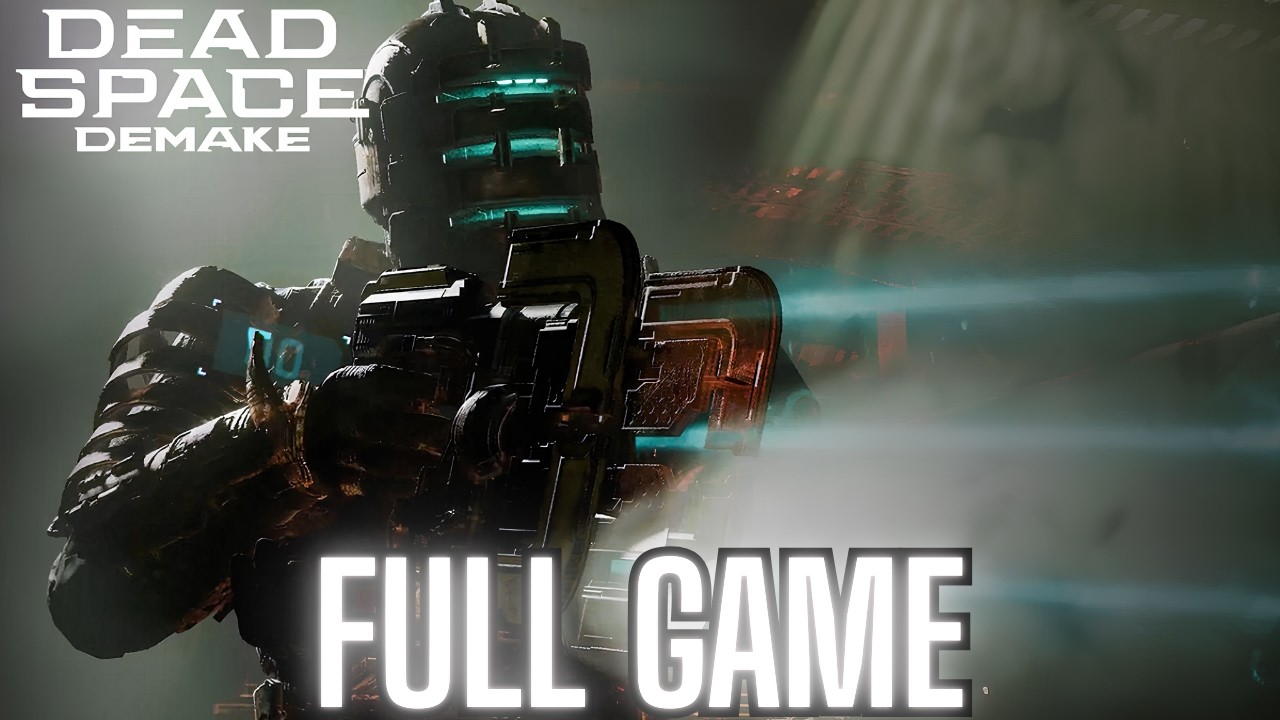 DEAD SPACE REMAKE Gameplay Walkthrough FULL GAME No Commentary