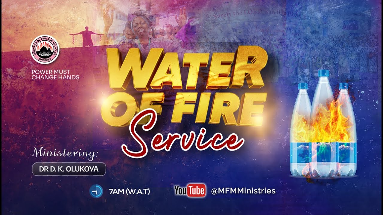 Annual Water of Fire Service - MFM July 2024 PMCH - Dr  D. K Olukoya