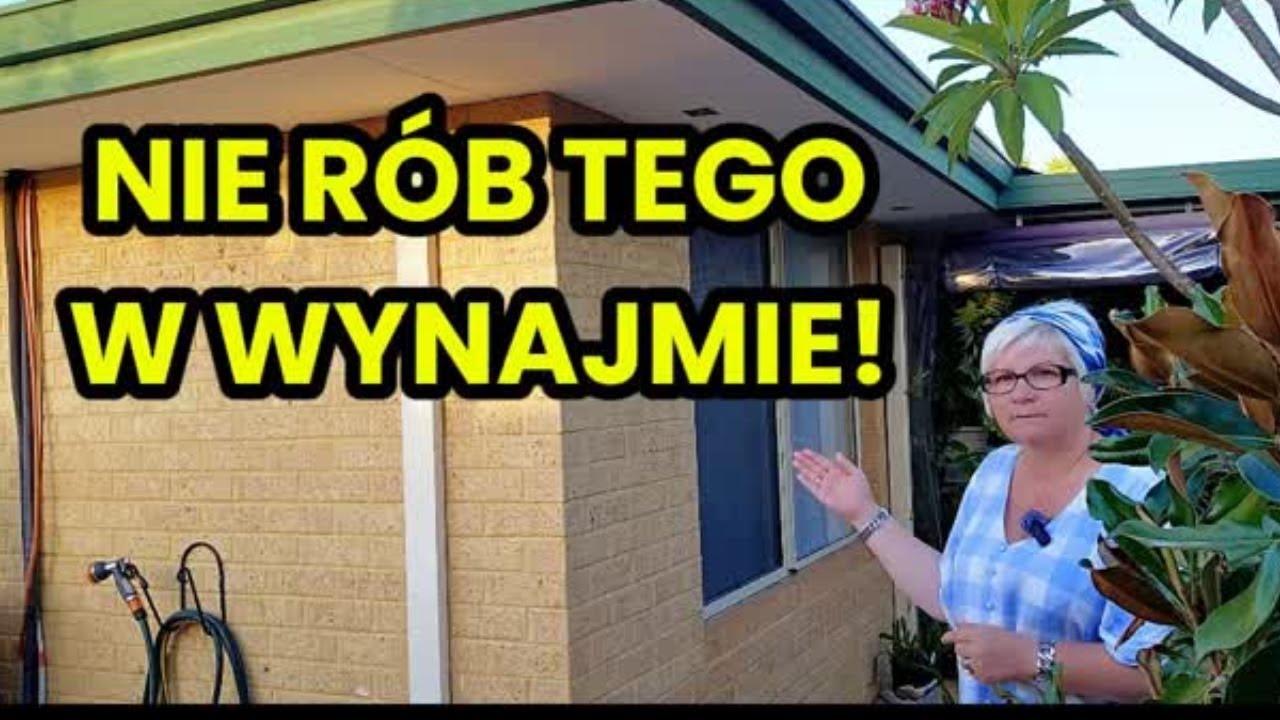 Czego NIE WOLNO robić w wynajmowanym mieszkaniu w Australii -BŁĘDY (Western Australia)
